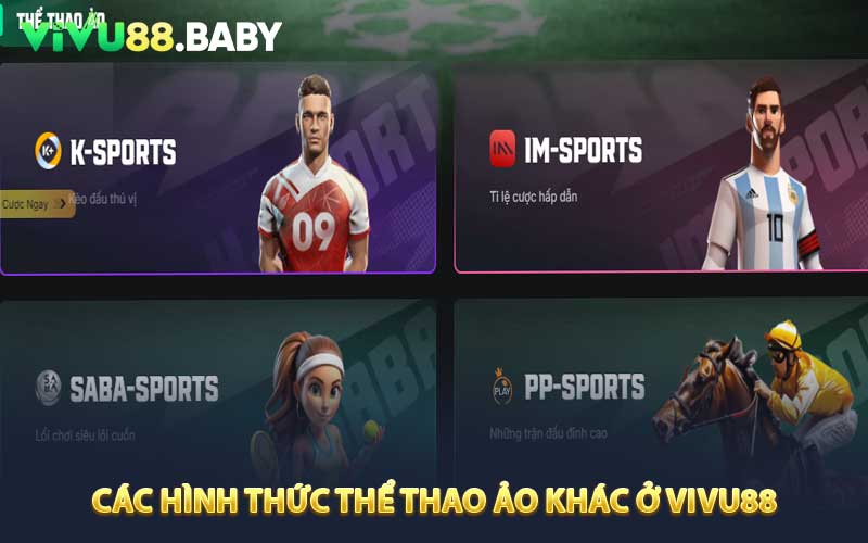 Các hình thức thể thao ảo khác ở VIVU88
