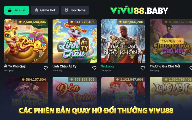 Các phiên bản quay hũ đổi thưởng VIVU88
