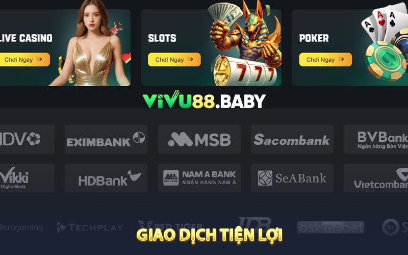Giao dịch tiện lợi tại VIVU88