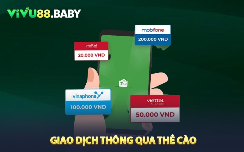 Nạp tiền VIVU88 thông qua thẻ cào điện thoại
