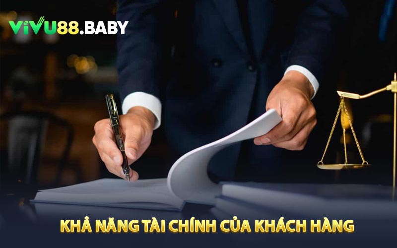 Khả năng tài chính của khách hàng