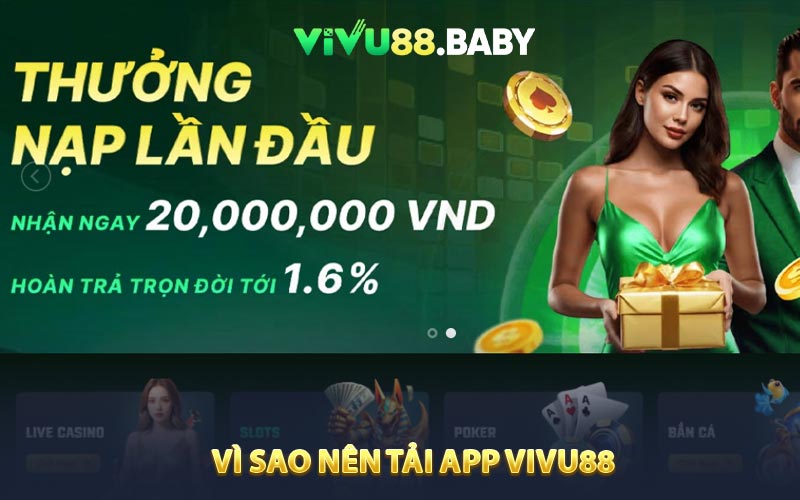 Vì sao nên tải app VIVU88